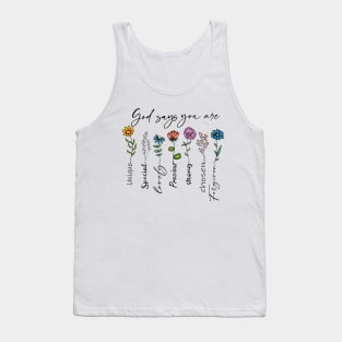 god says you are Tank Top